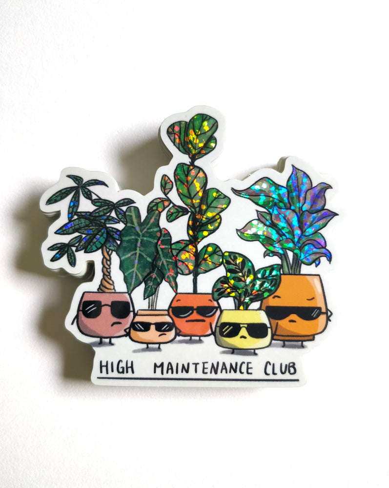 High Maintenance Club Glitter Vinyl Die Cut Sticker